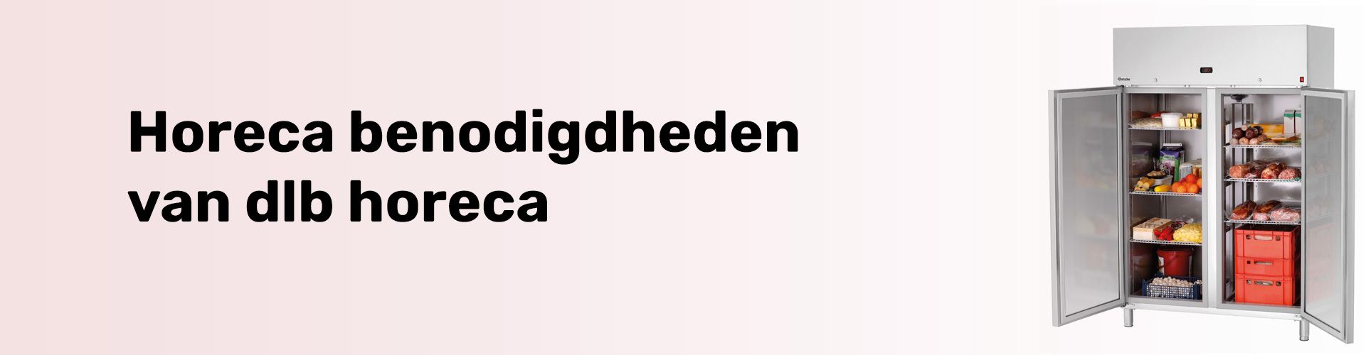 Horeca benodigdheden van dlb horeca